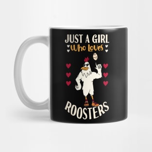 Just A Girl Who Loves Roosters Mug